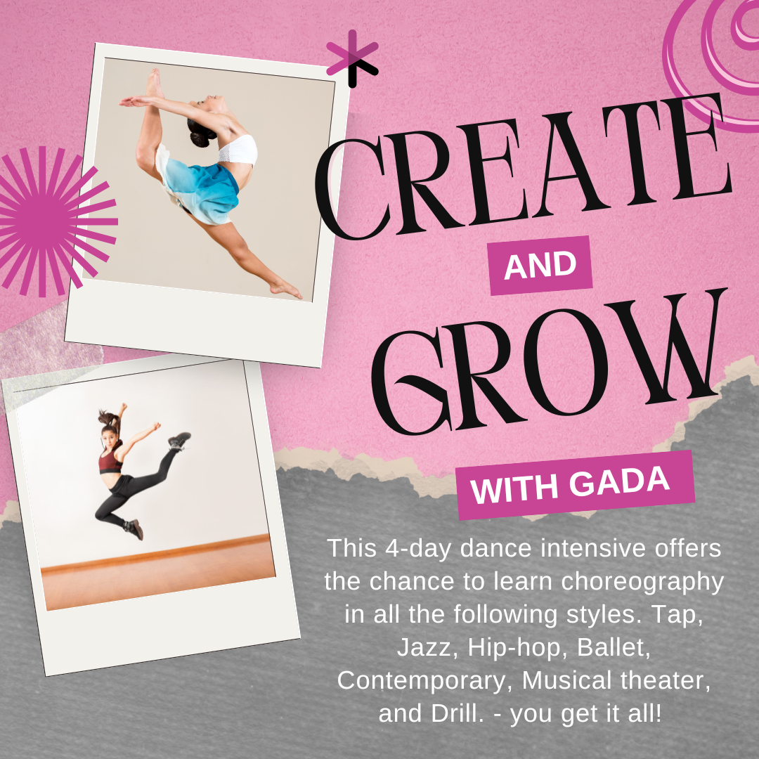 Create and Grow Dance Intensive Create and Grow Dance Intensive